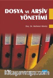 Dosya ve Arşiv Yönetimi
