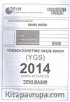 YGS 2014 Soru Kitapçığı (Tıpkı Basım)