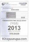 YGS 2013 Soru Kitapçığı (Tıpkı Basım)