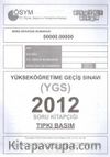 YGS 2012 Soru Kitapçığı (Tıpkı Basım)