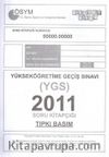 YGS 2011 Soru Kitapçığı (Tıpkı Basım)