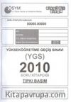 YGS 2010 Soru Kitapçığı (Tıpkı Basım)