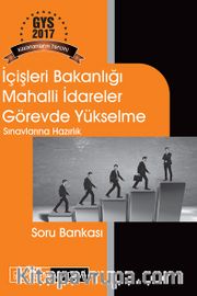 2017 İçişleri Bakanlığı Mahalli İdareler Görevde Yükselme Sınavlarına Hazırlık Soru Bankası