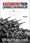 Kastamonu'nun Çanakkale Kahramanları