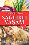 Ömür Boyu Sağlıklı Yaşam Rehberi  (Özel Fiyat)