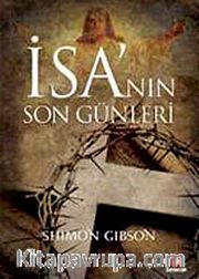 İsa'nın Son Günleri