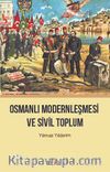 Osmanlı Modernleşmesi  ve Sivil Toplum