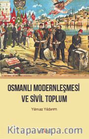 Osmanlı Modernleşmesi  ve Sivil Toplum