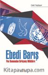 Ebedi Barış & Pax Promanadan Birleşmiş Milletlere
