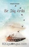 Bir Düş Kırıldı