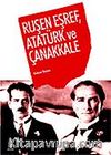 Ruşen Eşref Atatürk ve Çanakkale
