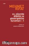20. Yüzyılda Dilbilim ve Göstergebilim Kuramları 1 / Tarihçe ve Eleştirel Düşünceler