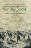 İhtilalin Gölgesindeki Soykırım Vendee Savaşı (1793-1796)
