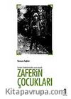İsimleri Bedenlerinden Uzun Yaşadı & Zaferin Çocukları