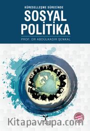 Küreselleşme Sürecinde Sosyal Politika