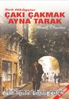 Çakı Çakmak Ayna Tarak 