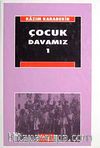 Çocuk Davamız-1