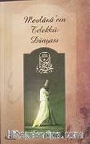Mevlana'nın Tefekkür Dünyası