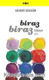 Biraz Hikaye Biraz Şiir
