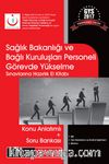2017 Sağlık Bakanlığı ve Bağlı Kuruluşları Personeli Görevde Yükselme Sınavlarına Hazırlık Konu+Soru 