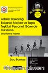 2017 Adalet Bakanlığı Bakanlık Merkez ve Taşra Teşkilatı Personeli Görevde Yükselme Sınavlarına Hazırlık Soru Bankası