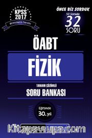 2017 KPSS ÖABT Fizik Tamamı Çözümlü Soru Bankası 