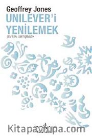 Unilever'i Yenilemek