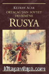 Rusya & Ortaçağ'dan Sovyet Devrimi'ne