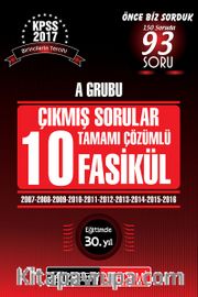 2017 KPSS A Grubu 2007-2016 Tamamı Çözümlü 10 Fasikül Çıkmış Sorular 