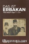 Das İst Erbakan “Reis Beyin Oğlu” 1. Cilt