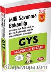 2017 Milli Savunma Bakanlığı GYS Konu Anlatımlı Hazırlık Kitabı