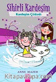 Sihirli Kardeşim-Kardeşim Çıldırdı