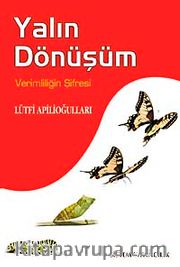 Yalın Dönüşüm <br /> Verimliliğin Şifresi