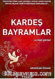 Kardeş Bayramlar ve Özel Günler