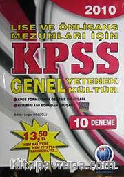 2010 Lise ve Önlisans Mezunları İçin KPSS Genel Yetenek-Genel Kültür 10 Deneme