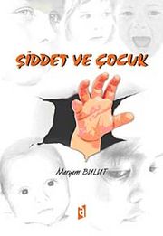 Şiddet ve Çocuk