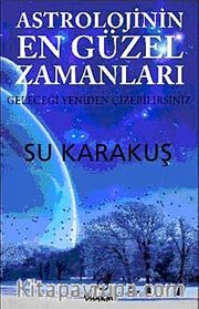 Astrolojinin En Güzel Zamanları