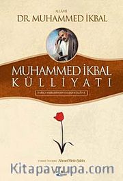 Muhammed İkbal Külliyatı <br /> Farsça Eserlerinden Oluşan Külliyat