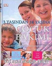 3 Yaşından 14 Yaşına Çocuk Bakımı