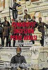 Cumhuriyet Öncesinin Perde Arkası (1908-1920)
