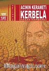 Acının Kerameti Kerbela