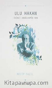 Ulu Hakan İkinci Abdülhamid Han