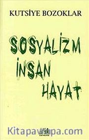 Sosyalizm İnsan Hayat