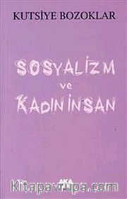 Sosyalizm ve Kadın İnsan