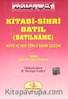 Kitabi-Sihri Batıl (Batılname)