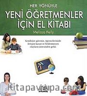 Her Yönüyle Yeni Öğretmenler İçin El Kitabı