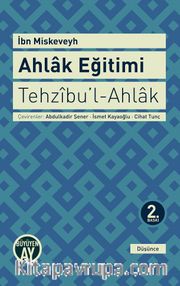 Ahlak Eğitimi / Tehzibu'l-Ahlak