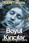 Boyut Kırıcılar