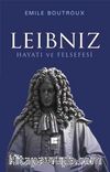 Leibniz Hayatı Felsefesi