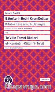 Batınilerin Belini Kıran Deliller - Te'vilin Temel İlkeleri 